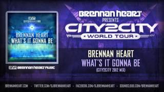 Смотреть клип Brennan Heart - What'S It Gonna Be (City2City 2012 Mix)