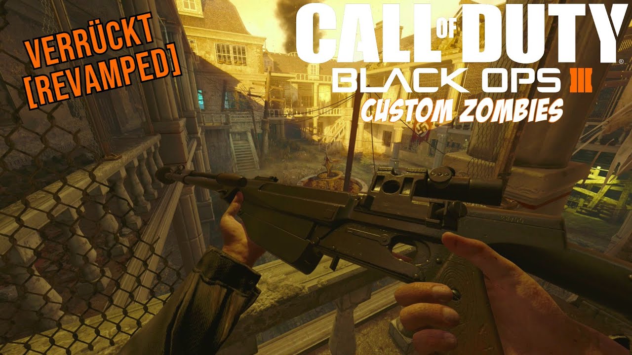 Verrückt [Revamped] - COD: Black Ops 3 Custom Zombies - YouTube
