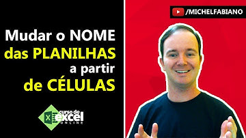 Como mudar o nome das Planilhas a partir de Células? Menu para Planilhas com VBA no EXCEL
