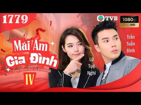 Mái Ấm Gia Đình phần 4 tập 1778 | Lưu Đan, Lữ Tuệ Nghi, Đằng Lệ Danh | TVB