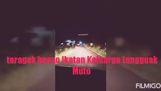 Lah di rantau mangko basuo. Ikatan keluarga lungguak muto (IKLM)