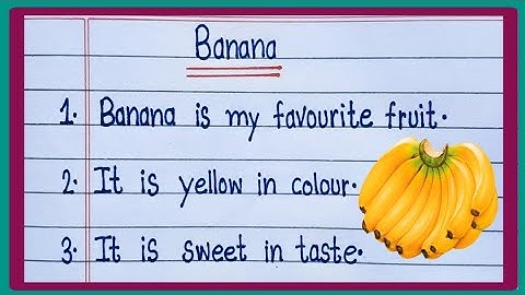 10 lines on Banana in english/10 lines essay on banana/essay on banana/essay on my favorite fruit l