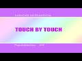 Joy  touch by touch  platinum x3 karaokeinstrumental 