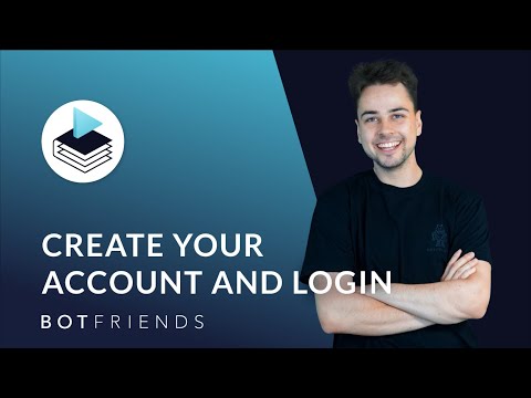 1.1 Create your BOTfriends X account and login | BOTfriends X Fundamentals