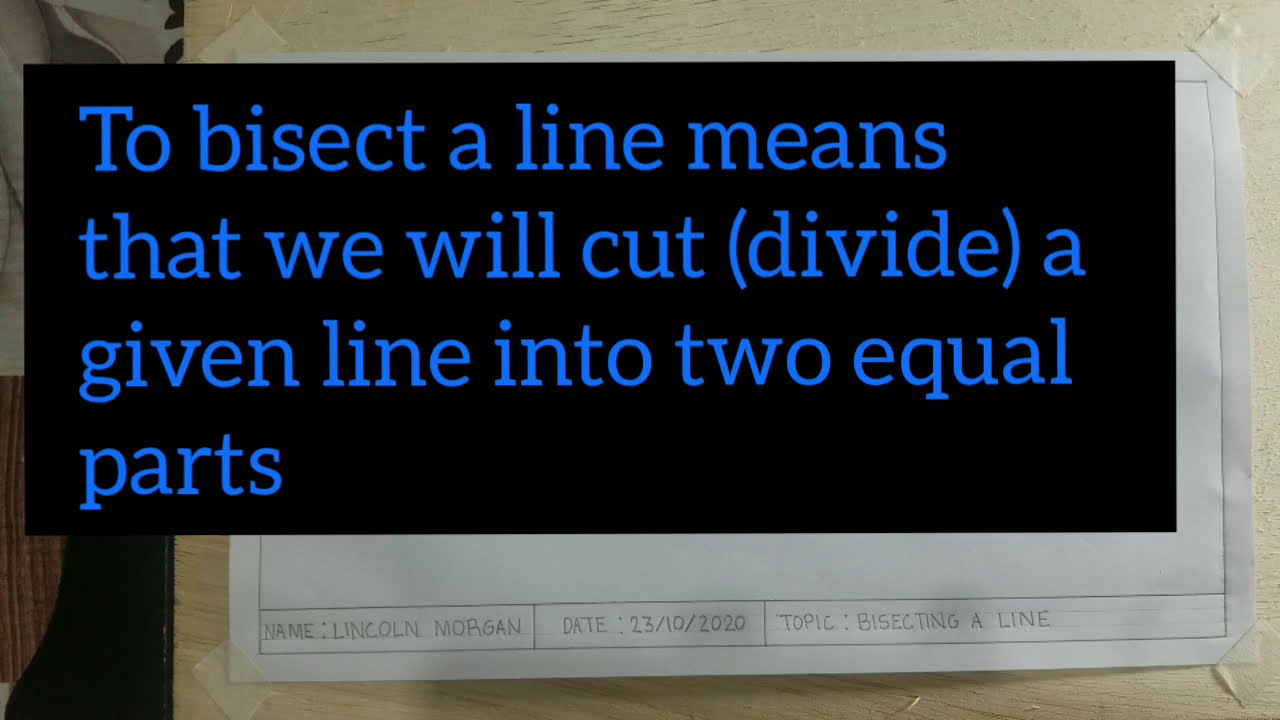 TECHNICAL DRAWING: BISECTING A LINE - YouTube