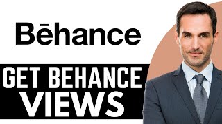 How to Get Behance Views – (2026) Step By Step