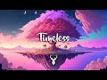 Timeless  chillstep mix