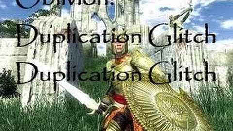 Oblivion The Duplication Glitch Xbox 360 2014