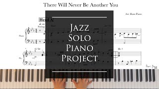 There Will Never Be Another You /Jazz Solo Piano/download for free transcription/arr.HansPiano/무료악보