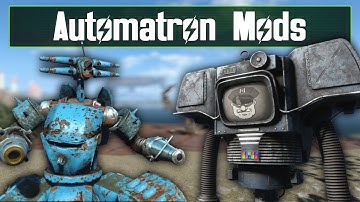 Best Robot And Automatron Mods For Fallout 4! (Mod Bundle)