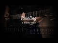 coldrain / Painting 【ギター 練習用】【ギター タブ譜】【Guitar TAB】【Guitar cover】