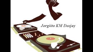 Jorgiito KM Deejay  Latino Mix 2013
