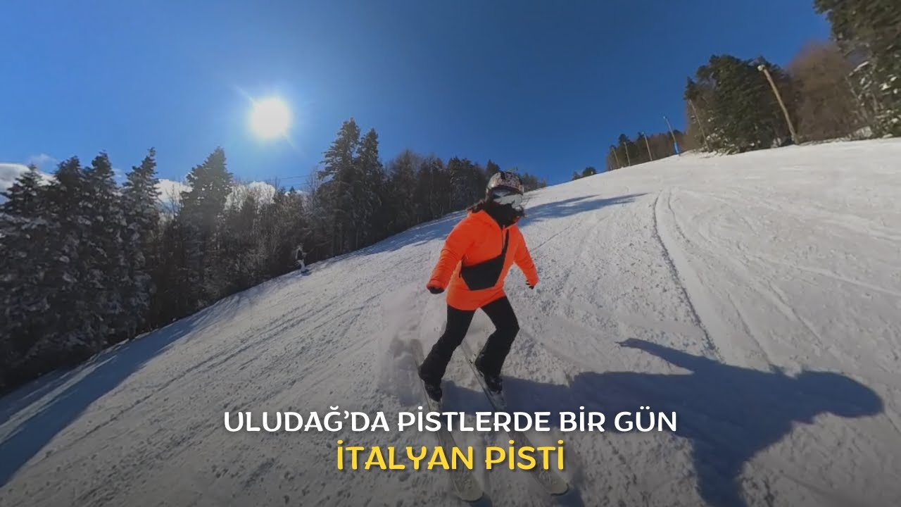 Uludağ'da pistlerde bir gün - İtalyan Pisti