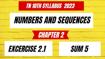 TN Samacheer 10 Maths New Syllabus Numbers and Sequences Ex 2.1 sum 5