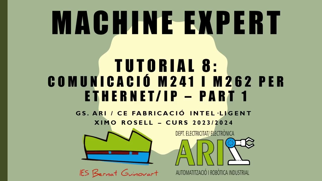 Schneider Machine Expert. M241 i M262. Tutorial 8: Comunicació Ethernet/IP. Part 1. Configuració.