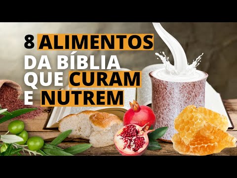 8 principais alimentos mencionados na bíblia que curam e nutrem.