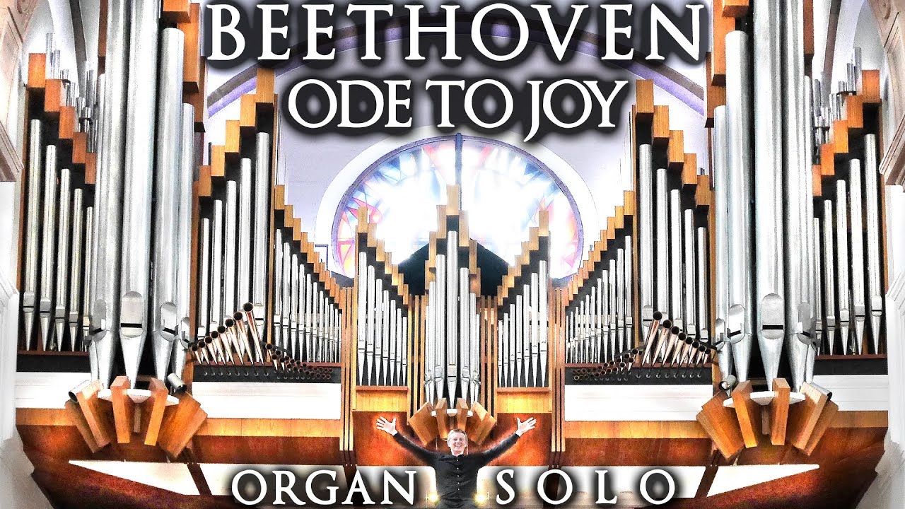BEETHOVEN - ODE TO JOY (SYMPHONY NO. 9 Op. 125) - ORGAN SOLO ARR. JONATHAN SCOTT