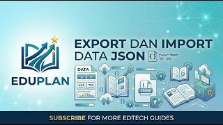 Eduplan - Export dan Import Data JSON