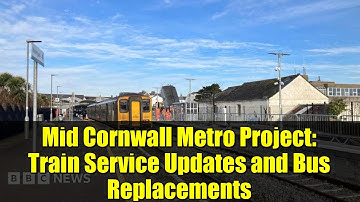 Mid Cornwall Metro Project: Train Service Updates and Bus Replacements
