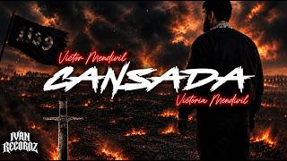 VICTOR MENDIVIL, VICTORIA MENDIVIL - CANSADA | (LETRA/LYRICS) | IVAN RECORDZ