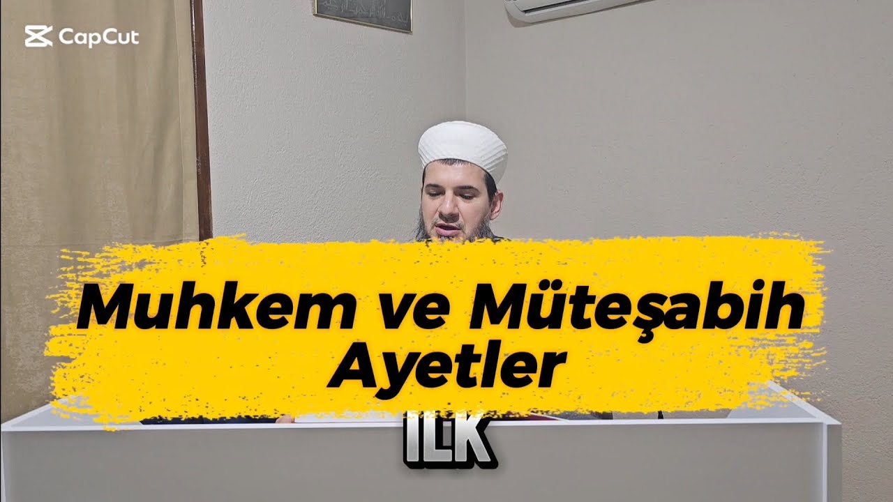 Muhkem ve Müteşabih Ayetler 