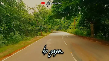 👫Lo safar shuru ho gaya💯 #whatsapp #status l🔥#Jubin #Nautiyal l😍 beautiful nature🌿🍃