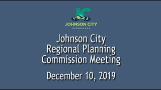 Johnson City Regional Planning Commission Meeting 12-10-19