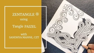 A Zentangle® Mini Project, tangle along to create focus tangle PAIZEL