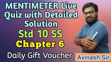 MENTIMETER Live Quiz with Solution | Std 10 SS | MOST IMP Questions | Chapter 6 | By Avinash Sir