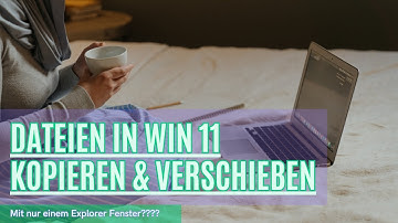 Drag and Drop im Windows 11 Explorer, schnell und einfach Dateien kopieren und verschieben