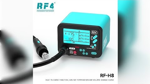 RF4 All-New RF-H8 Hot Air Rework Station. How to set curve memory settings. 