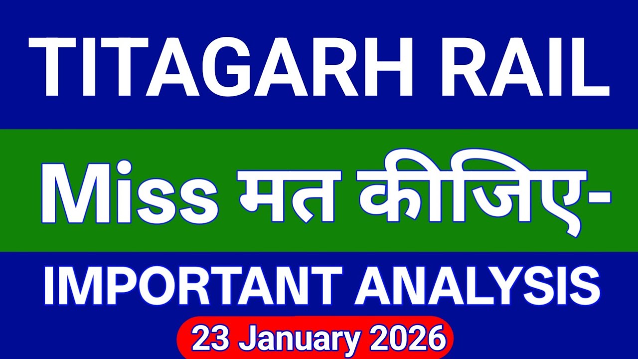 Titagarh Rail Share Technical Analysis | Titagarh Rail Share Price Today in Hindi | 23 january 2026 