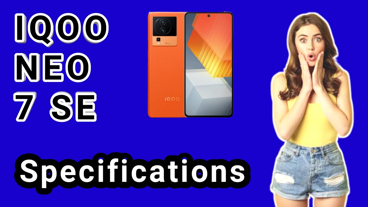 IQOO Neo 7 SE | Specification Price And Launch Date In India - YouTube