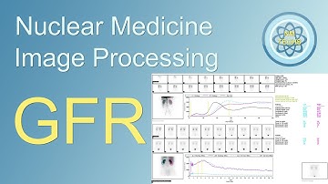 GFR-glomerular filtration rate-image Processing, in nuclear medicine