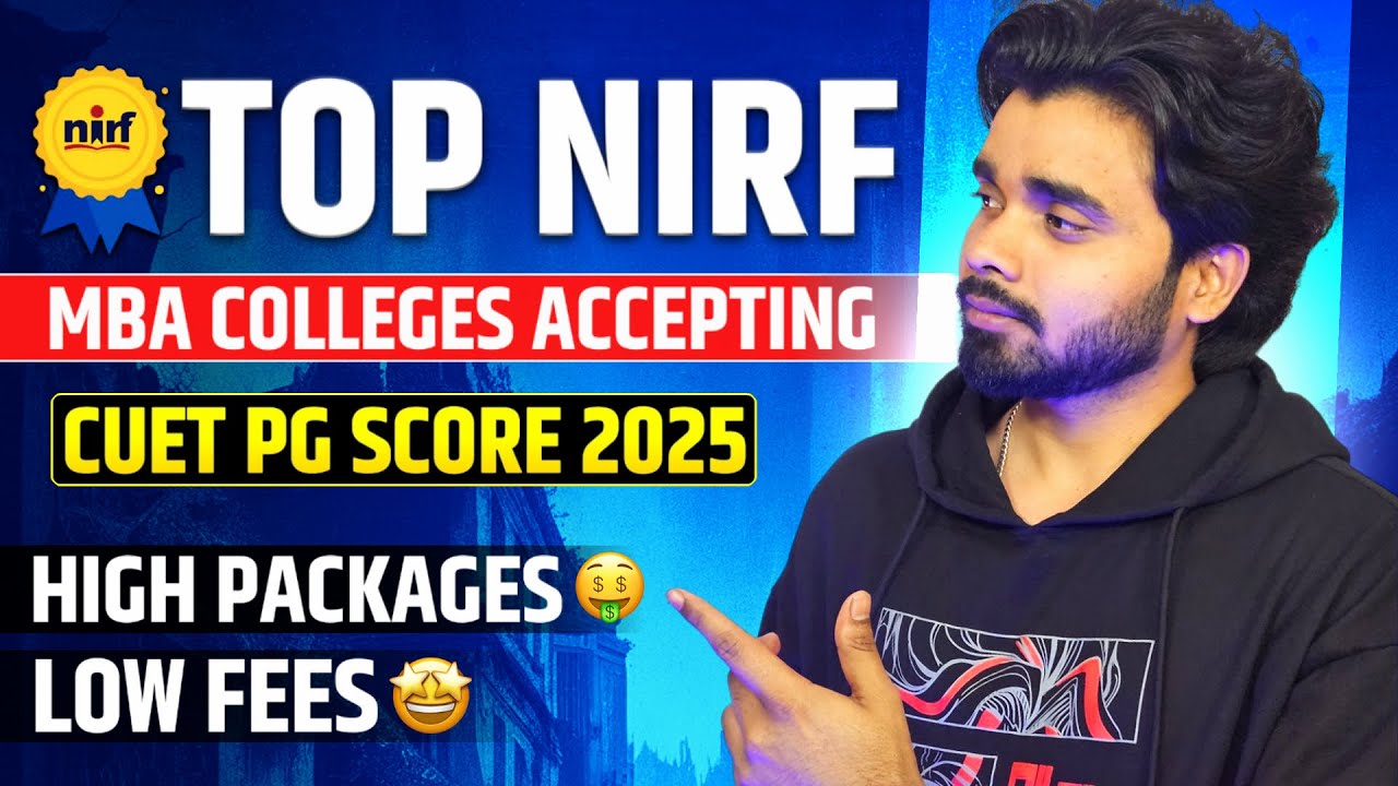 Top MBA Colleges via CUET PG 2025 🎯 | TOP NIRF Rankings 📊 | Best ROI ...