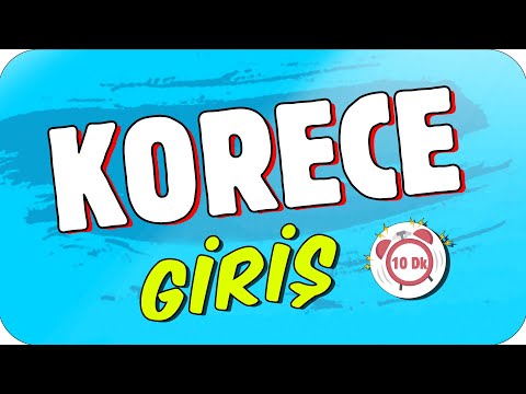 10dk'da KORECE GİRİŞ