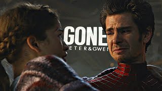 Peter &amp; Gwen || Gone Gone Gone