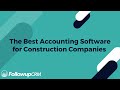 The Best Accounting Software for Construction Companies