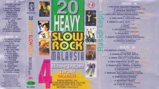 20 HEAVY SLOW ROCK MALAYSIA VOL. 4 SIDE A