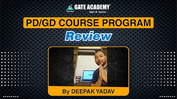Review of GATE ACADEMY PD/GD Course Program | By Deepak Yadav | Honest Review