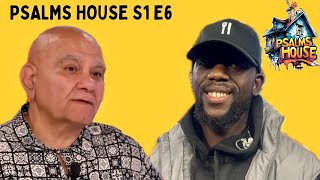 Psalms House S1 E6 Jean Louis Kassis / Feed Em