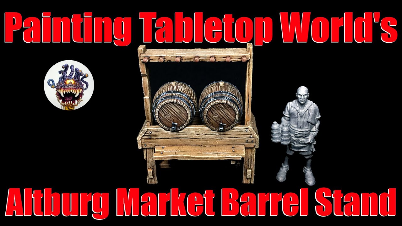 Painting the Barrel stand & Barrels from Tabletop World's Altburg Market Kickstarter Ale Stall
