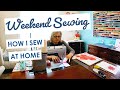 WATCH ME SEW ✨ What I Sewed this Weekend ✨ Sewing at Home TIME LAPSE ⏰