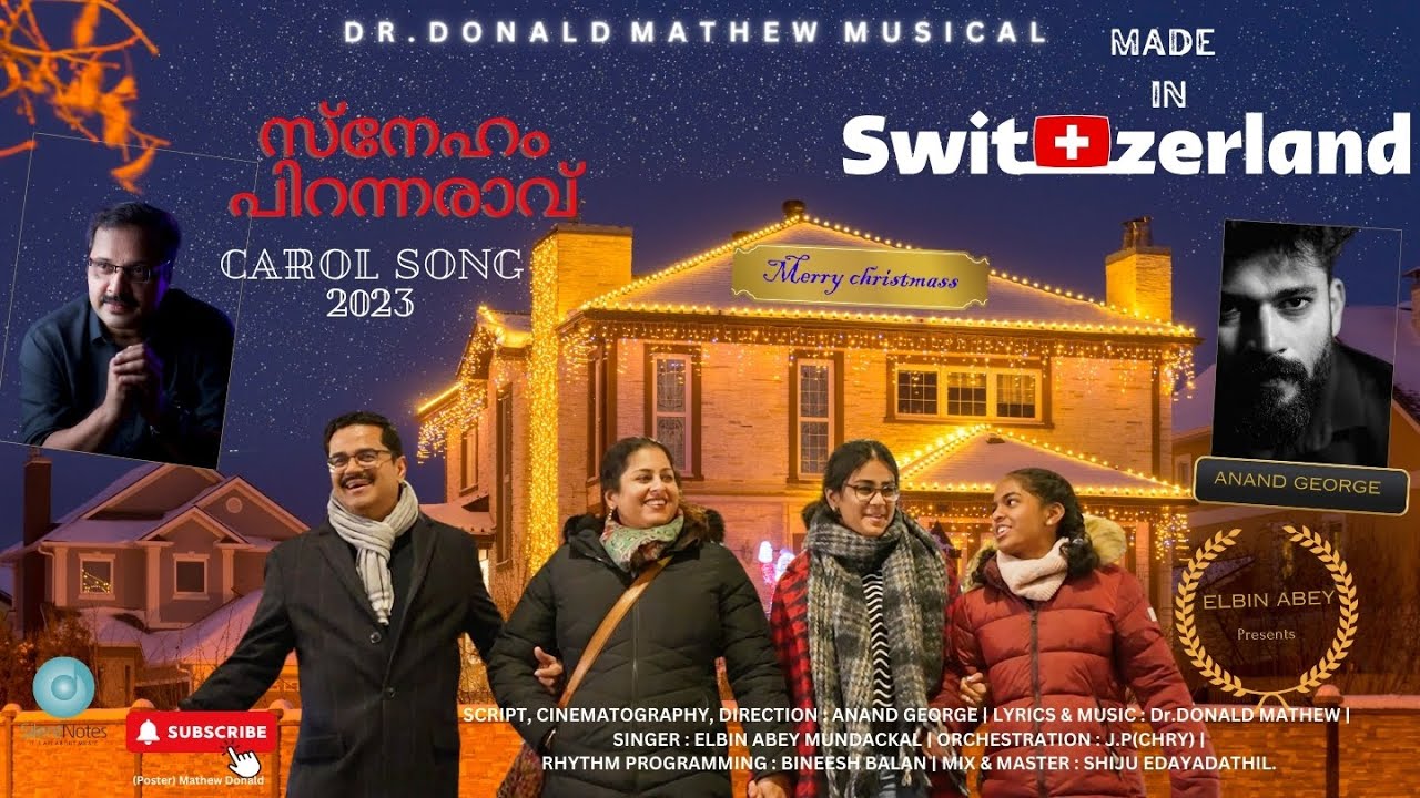 SWISS MADE CHRISTMAS SONG |Sneham piranna ravu Dr.DONALD | ELBIN ABEY |ANAND GEORGE