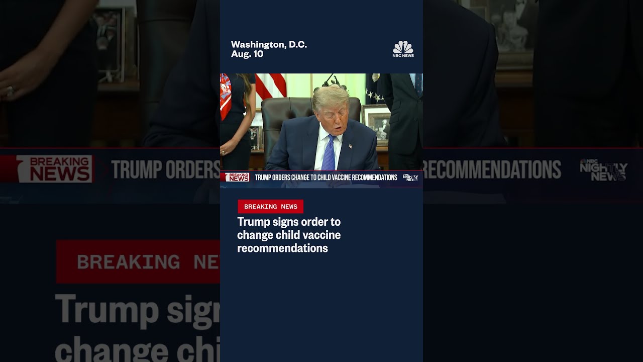 Trump signs order to change child vaccine recommendations