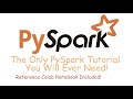 The ONLY PySpark Tutorial You Will Ever Need.