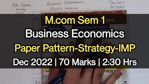 Business Economics | Paper Pattern-Strategy-IMP | M.com Sem 1 | Dec 2022