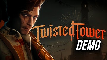 Twisted Tower Demo Full Gameplay Walkthrough Guide No Commentary [1080p, No Deaths, 60Fps]