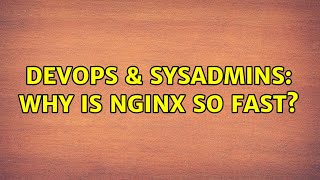 Celebrity DevOps & SysAdmins: Why is Nginx so fast? (7 Solutions!!) Profile