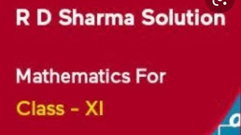math R D Sharma class 11th Trigonometric Function ex 5.1 q no 22
